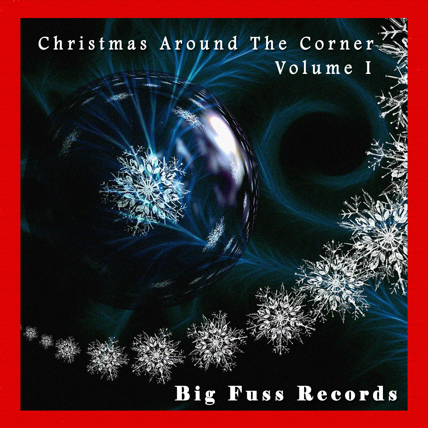 Big Fuss Record Christmas Around the Corner Compilation