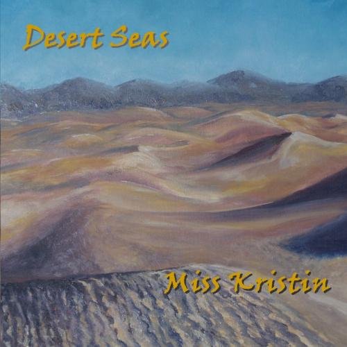 Miss Kristin, Desert Seas, Album Art