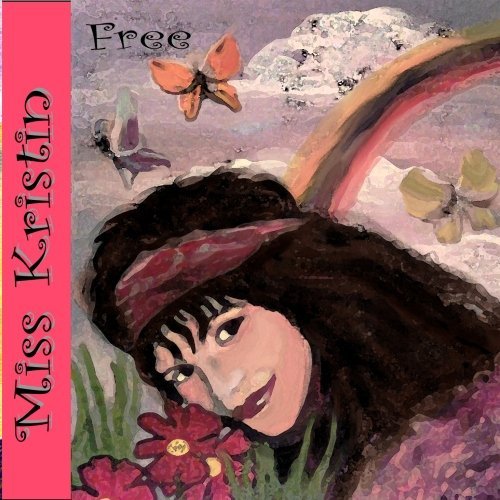 Free, Miss Kristin, Album Cover Art