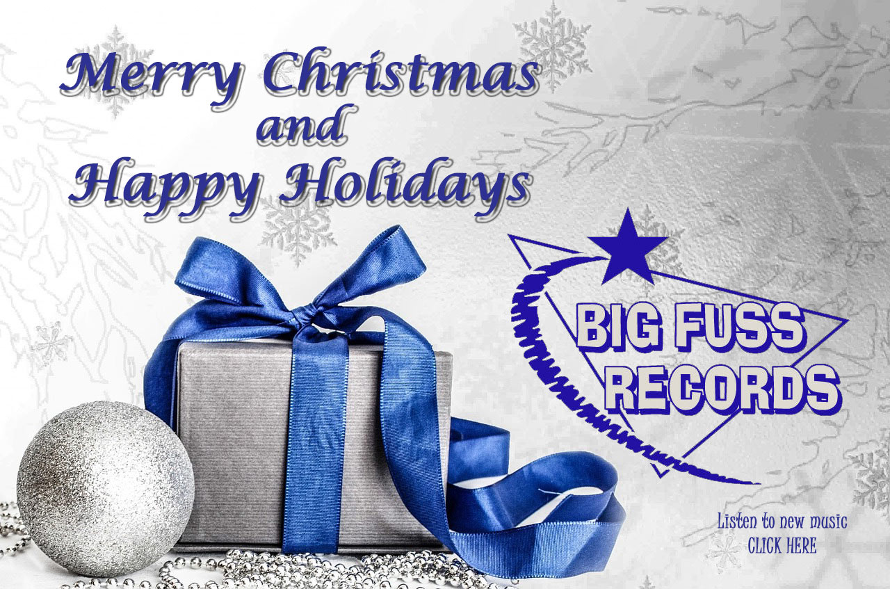 Merry Christmas, Happy Holidays, Big Fuss Records
