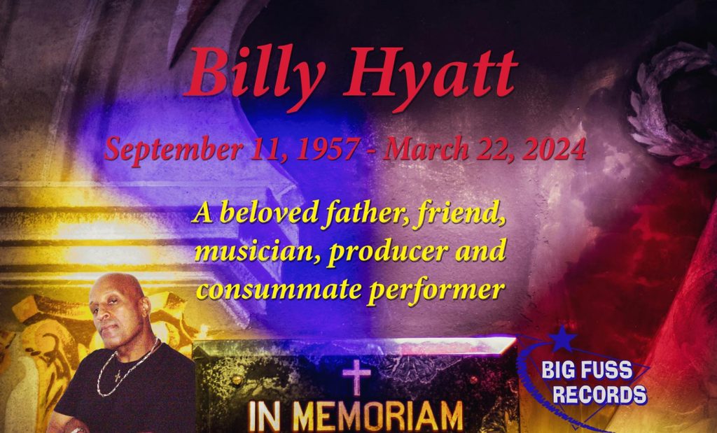 Billy Hyatt, RIP, Memoriam